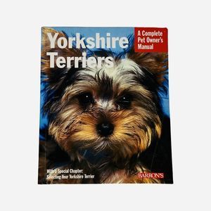 Yorkshire Terriers A Complete Pet Owner's Manual Paperback by Sharon Vanderlip